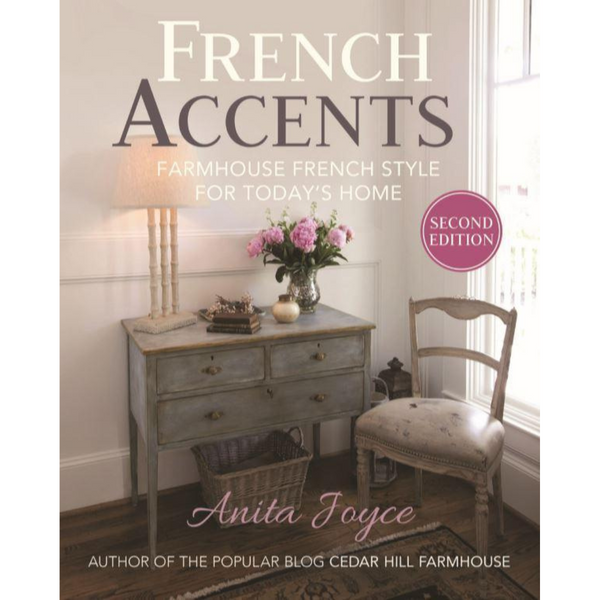 French Accents: Simple French Decor for the Modern Home - Second Edition (Paperback) - Cedar Fort Publishing & Media