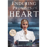 Enduring Promises of the Heart