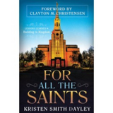 For All the Saints: Lessons Learned in Building the Kingdom (Paperback)