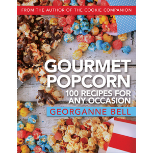 Gourmet Popcorn: 100 Recipes for Any Occasion (Paperback)