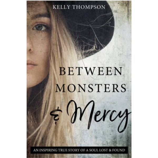between monsters and mercy Between Monsters and Mercy