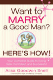 Want to Marry a Good Man? Here's How