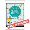 Turning Little Hearts - FREE Activity