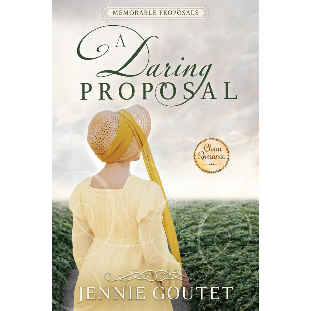 A Daring Proposal (Memorable Proposals Book 3)