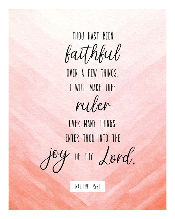 Digital Printable; Matthew 25:21