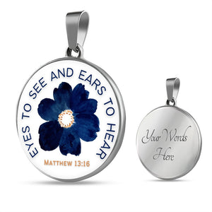 Eyes to see and ears to Hear Blue Flower Pendant Necklace