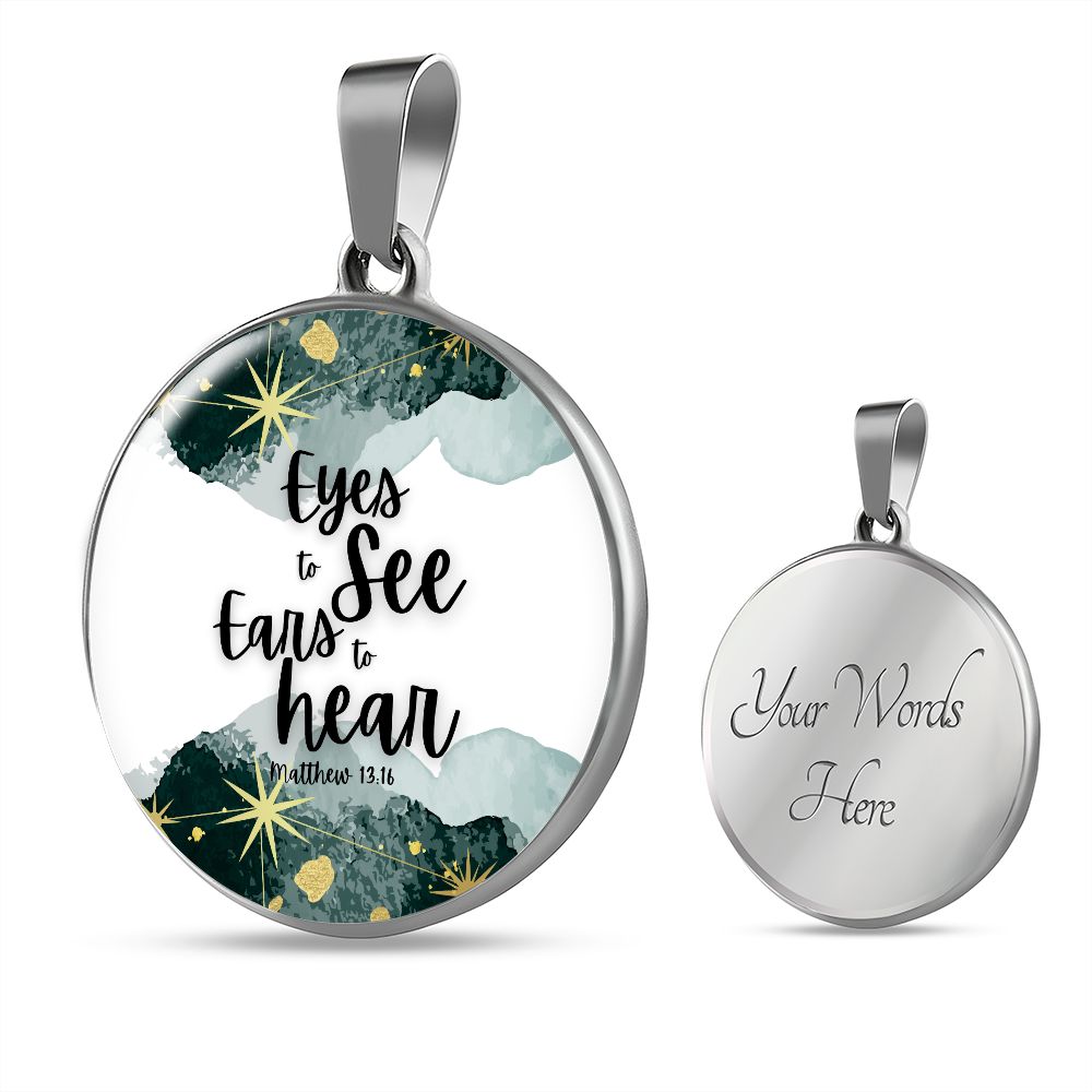 Eyes to see and ears to hear Green Watercolor Pendant Necklace