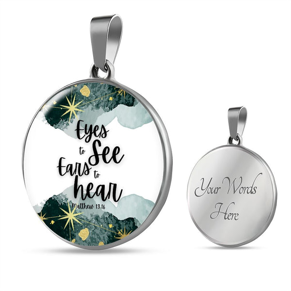 Eyes to see and ears to hear Green Watercolor Pendant Necklace