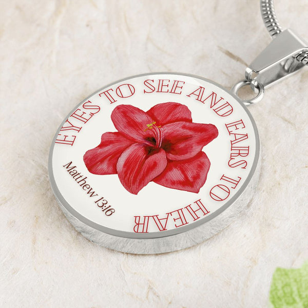 Eyes to see and ears to hear Red Flower Pendant