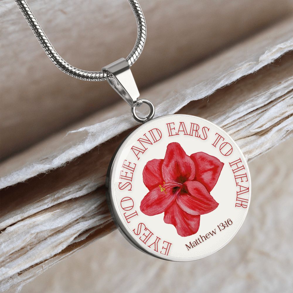 Eyes to see and ears to hear Red Flower Pendant