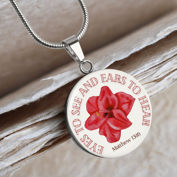 Eyes to see and ears to hear Red Flower Pendant