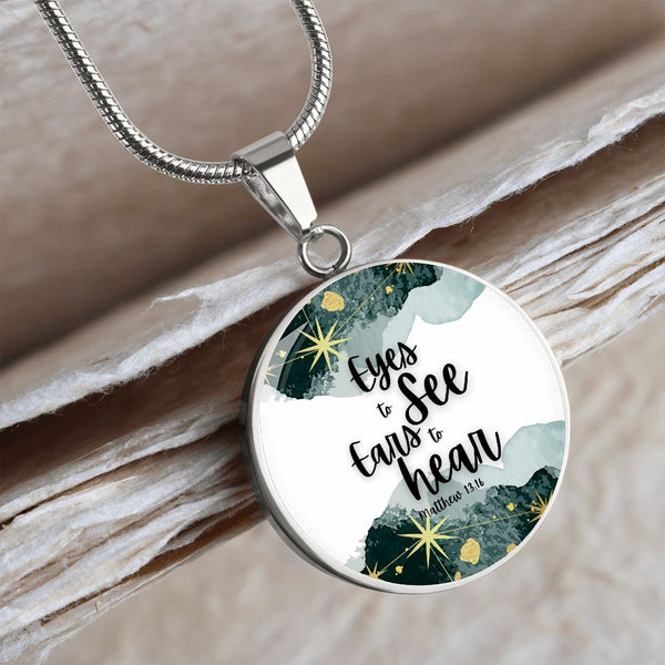 Eyes to see and ears to hear Green Watercolor Pendant Necklace