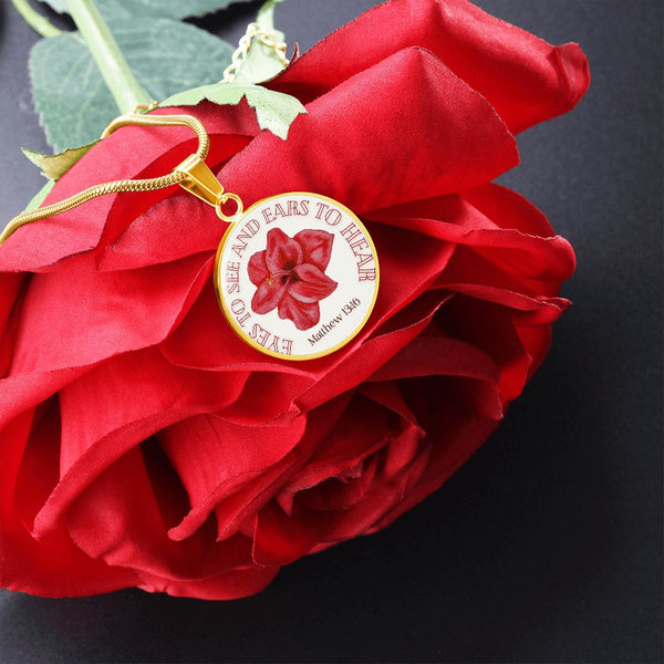 Eyes to see and ears to hear Red Flower Pendant