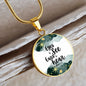 Eyes to see and ears to hear Green Watercolor Pendant Necklace