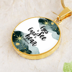 Eyes to see and ears to hear Green Watercolor Pendant Necklace