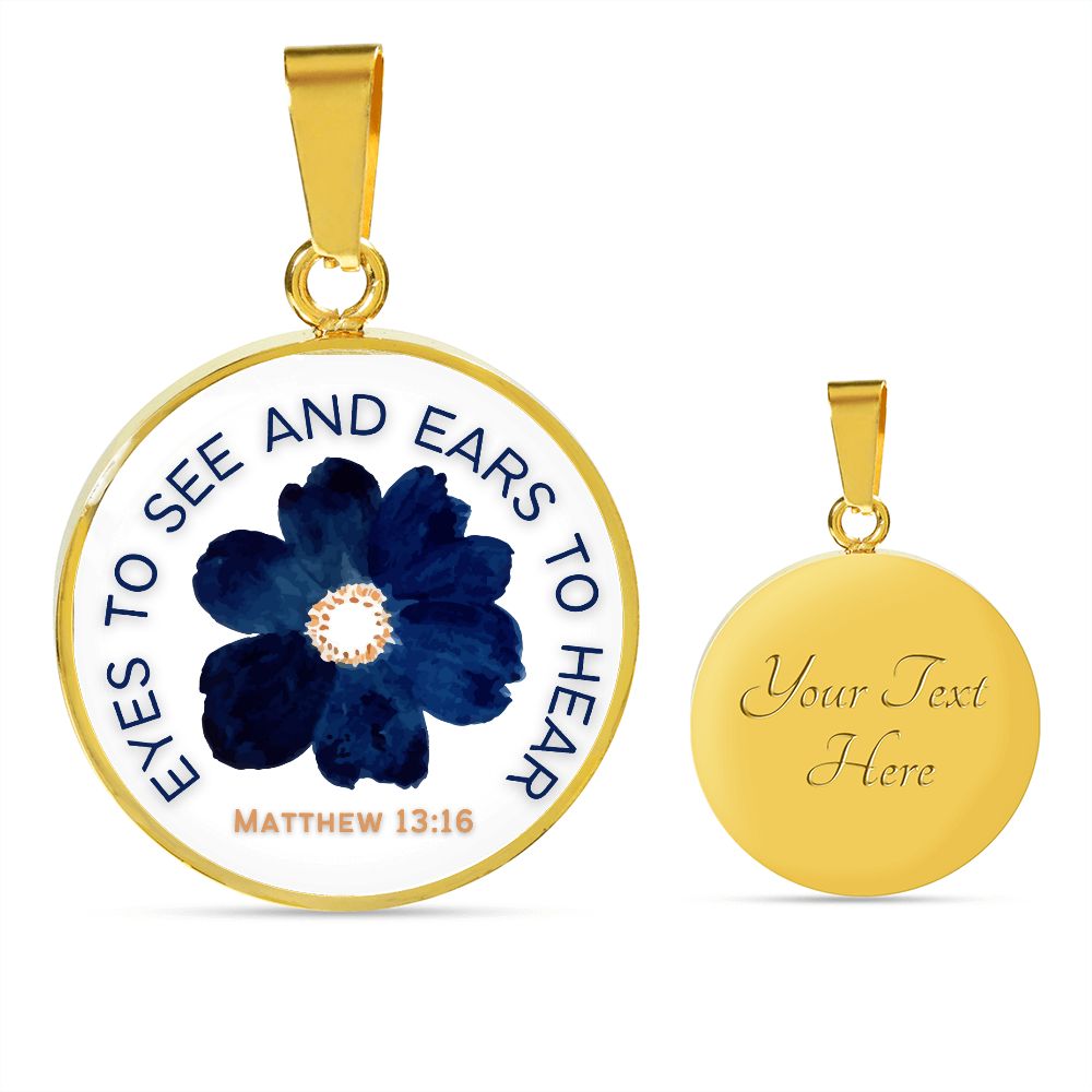 Eyes to see and ears to Hear Blue Flower Pendant Necklace