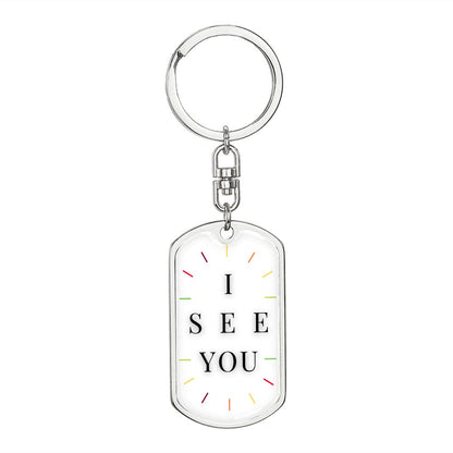 I see you dog tag key chain
