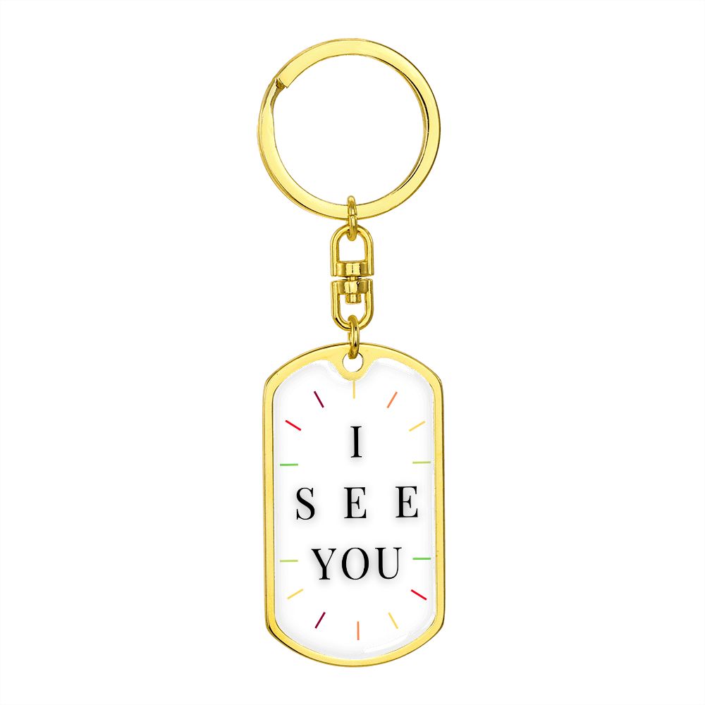 I see you dog tag key chain