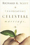 Celebrating Celestial Marriage