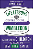 Life Lessons From Centre Court Wimbledon