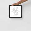 Eyes To See Ears to Hear Framed Art