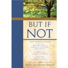 But If Not: The Compilation - Paperback