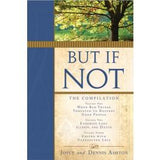 But If Not: The Compilation - Paperback