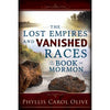 Lost Empires and Vanished Races of the Book of Mormon, The