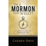 I'm a Mormon, Now What?