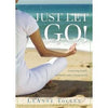 Just Let Go! - Paperback