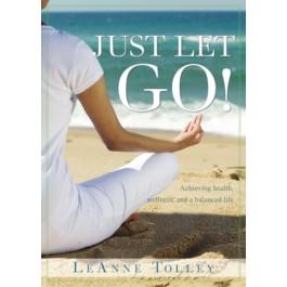Just Let Go! - Paperback