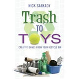 Trash to Toys - Paperback
