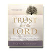 Trust in the Lord: Reflections of Jesus Christ