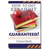 How to Get Straight A's in College, Guaranteed!