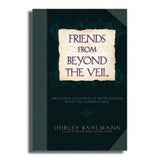 Friends from Beyond the Veil