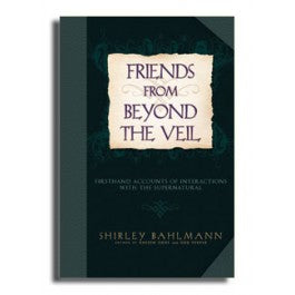 Friends from Beyond the Veil - Cedar Fort Publishing & Media