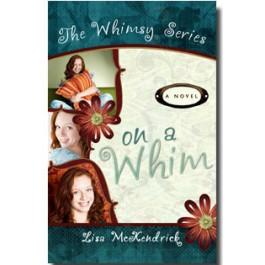 The Whimsy Series, Vol. 1: On a Whim