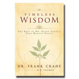 Timeless Wisdom And Truth: The Best of Dr. Frank Crane's Four-Minute Essays