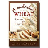 Wonderful Wheat: Hearty Grains for Healthy Homes