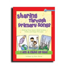 Sharing Through Song - I Am A Child of God - Cedar Fort Publishing & Media
