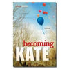 Becoming Kate - Paperback
