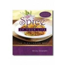 Spice Up Your Life: The Flexitarian Way - Paperback