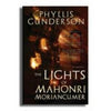 Lights of Mahonri Moriancumer, The