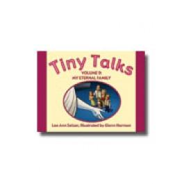Tiny Talks Vol 9 - My Eternal Family