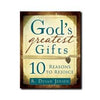 God's Greatest Gifts: 10 Reasons to Rejoice