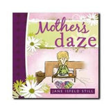 Mother's Daze