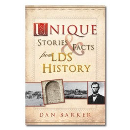 Unique Stories and Facts from LDS History - Cedar Fort Publishing & Media