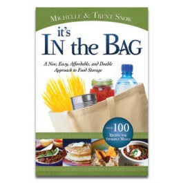 It's in the Bag: A New Approach to Food Storage - Cedar Fort Publishing & Media