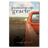 Growing Up Gracie - Paperback