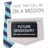 Future Missionary Badge - Slip-On